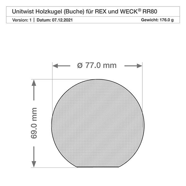 UNiTWIST Houten bal WECK RR80 Technische tekening UNiTWIST houten bal beuken WECK RR80 - Afmetingen 77mm diameter, 69mm hoogte, 176g gewicht